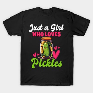 Just A Girl Who Loves Pickles T-Shirt